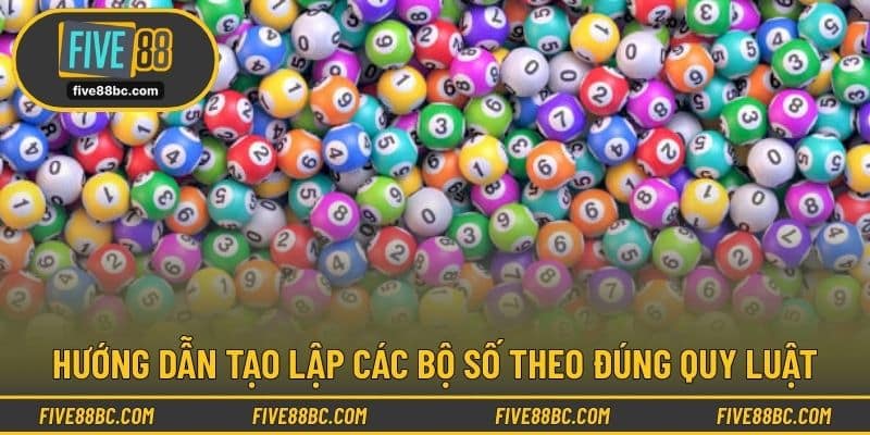 Hướng dẫn tạo lập các bộ số theo đúng quy luật