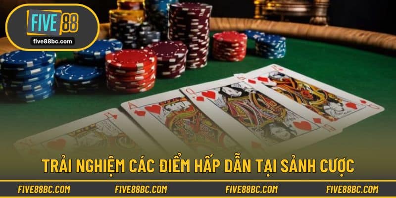 Nhà cái FIVE88 sở hữu nhiều ưu điểm cạnh tranh mạnh